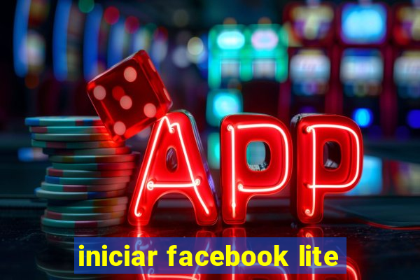 iniciar facebook lite